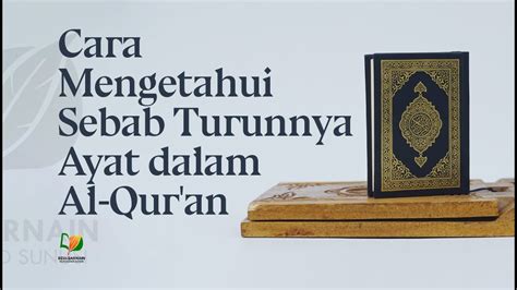 Cara Mengetahui Urutan Turunnya Ayat Al Quran